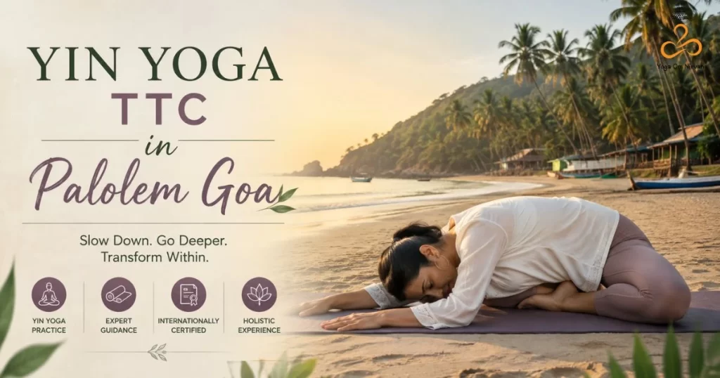 Yin Yoga TTC in Palolem Goa | Yoga Om Nirvana